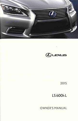 bişko otomotiv edebiyatı Kullanım Kılavuzu 2015 Lexus LS 600h L için Kullanım Kılavuzu